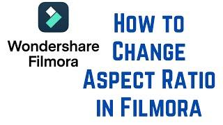 How to Change Aspect Ratio in Filmora