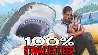 I Have To 100% Stranded Deep In 100 Days