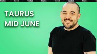 Taurus Critical Opportunities You Wont Want To Miss! Mid June