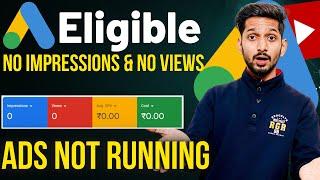 Google Ads Eligible But Not Running || Google ads approved but not running