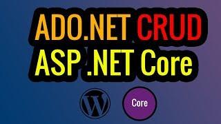 ️ ADO.NET CRUD Operations in ASP.NET CORE Application