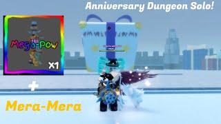 [GPO] Best way to easily solo the Anniversary Dungeon with Mega-Pow and Mera! [Full Guide]