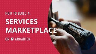 HowTo Build a Service Marketplace