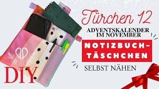 Adventskalender im November Türchen 12 - Notizbuch Täschchen nähen - DIY mit Annas Nähschule