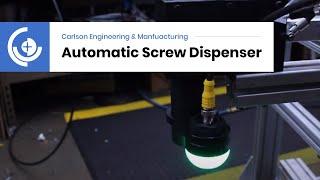 Automatic Screw Dispenser Demonstration