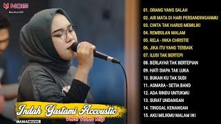 Indah Yastami Full Album "ORANG YANG SALAH, AIR MATA DI HARI PERSANDINGANMU" Viral Tiktok 2024