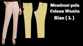 membuat pola celana wanita ukuran L // pola celana wanita size L