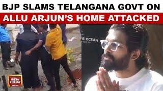 Allu Arjun's Home Vandalised, BJP Slams Telangana Government | India Today