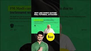 How to edit like Dhruv Rathee and Vox with Full tutorial