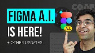 Figma AI is Here! + Other Amazing Updates – Figma Config 2024 – Figma Updates