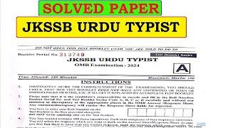 TODAY'S FULLY SOLVED JKSSB URDU TYPIST 2024 QUESTION PAPER WITH ANSWER KEY | URDU TYPIST PAPER