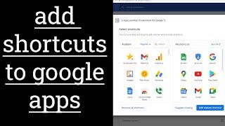 How to add shortcuts to google apps 2022