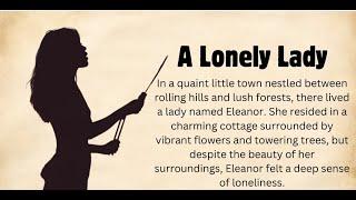 "A Lonely Lady"|Learn English Through Stories|StoryVerse English