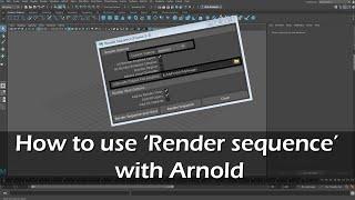 How to use 'Render Sequence' with Arnold in Maya | Intro to Maya 2020