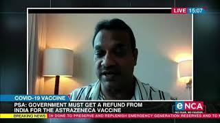 COVID-19 Vaccine | PSA: Government must get a refund from India for the AstraZeneca vaccine