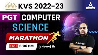 KVS 2022-23 |KVS  PGT Computer Science Marathon | By Neeraj Sir