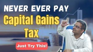 2 Pro Ideas for Zero Capital Gain Tax for Whole Life