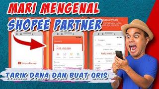 Mengenal SHOPEE PARTNER, Aplikasi Merchant ShopeePay