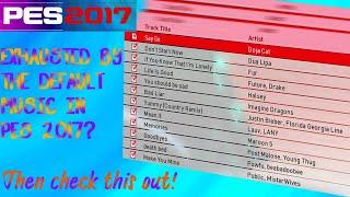 How to Change PES 2017's Original Soundtrack to PES 2020 የPES 2017ን የሙዚቃ ዝርዝር ወደ PES 2020 አቀያየር ዘዴ