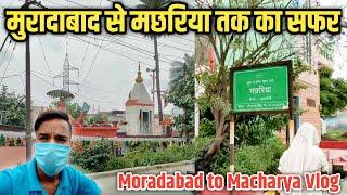 Moradabad to Macharya Vlog | Moradabad to Macharya by Electric Scooter | Nomadic Piyush