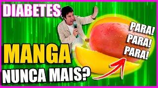 DIABÉTICO PODE COMER MANGA? [Frutas Para Diabéticos]