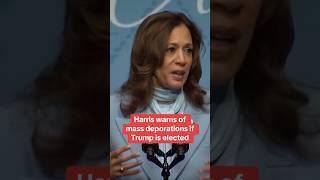 Kamala Harris warns of mass deportations if Trump gets elected #shorts