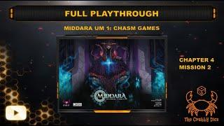 Middara Unintentional Malum 1: Chasm Games (Ch4 M02) ... Full Playthrough