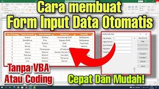 Cara Membuat Form Input Data Otomatis di EXCEL Tanpa VBA atau Coding