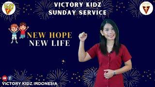 "NEW HOPE NEW LIFE" Victory Kidz Sunday Service (Sunday, 26 Des 2021)