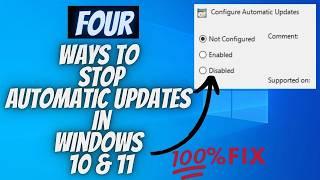 4 Easy Methods to Disable Automatic Updates in Windows 10 and 11 permanently