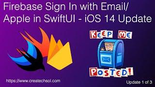 Firebase Sign In with Email/Apple in SwiftUI - iOS 14 Update