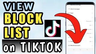 HOW TO SEE BLOCK LIST ON TIKTOK 2023 | CHECK BLOCKED LIST ON TIKTOK 2023