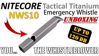 Emergency Tech - Nitecore NWS10 Tactical Titanium Emergency Whistle Unboxing