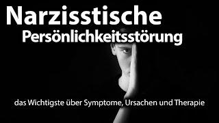 Narzisstische Persönlichkeitsstörung - das Wichtigste über Symptome, Ursachen und Therapie