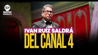 Revelan qué harían si Iván Ruiz se va del canal 4