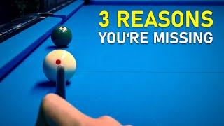 3 Reasons You Keep Missing Easy Shots in Pool