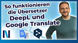 DeepL oder Google Translate? Was können die Online-Übersetzer?