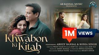 OFFICIAL VIDEO -  Khawabon ki Kitab | Abhey Bansal | Sonia Singh | Saif Ali | AB BANSAL MUSIC