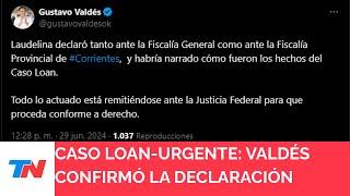 CASO LOAN - URGENTE: El gobernador Gustavo Valdés confirmó la declaración de Laudelina Peña