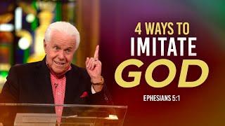 Four Ways to Imitate God | Jesse Duplantis