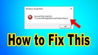 Windows Script Host Error | Cannot Find Script File | How to Fix This | RJ Solution |