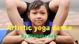 Artistic yoga dance by Bhabana boro #pratishruti_yoga_dance #bhargabyoga #yogapose #yogalife