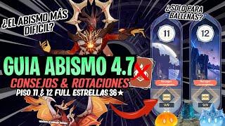 ¡GUIA DEL NUEVO ABISMO 4.7! Mejores Trucos & Rotaciones + Gameplay Piso 11 & 12 36 | Genshin Impact