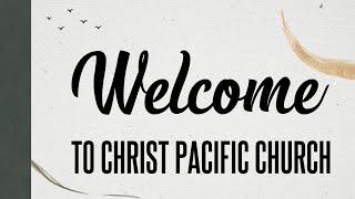 Christ Pacific Church: June 2