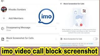 imo block screenshot for call | how to turn on block screenshot for calls on imo