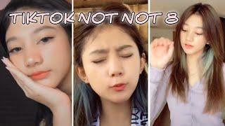 TIKTOK NOT NOT 8 BIKIN BAPER ||2020