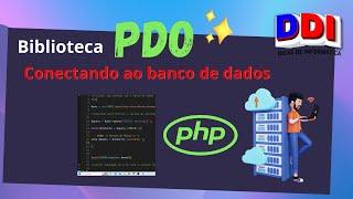 COMO CONECTAR AO BANCO DE DADOS MYSQL COM PHP PDO