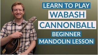 Wabash Cannonball | Beginner Bluegrass Mandolin Lesson With Tab