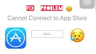 Fix cannot Connet to AppStore iPhone - 2020