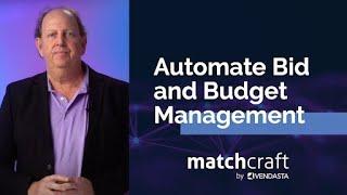 Automate Bid and Budget Management with MatchCraft | MatchCraft Product Update | July 2024